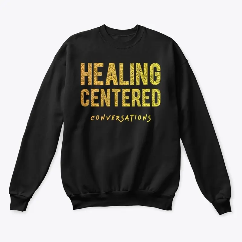 Healing Centered Conversations