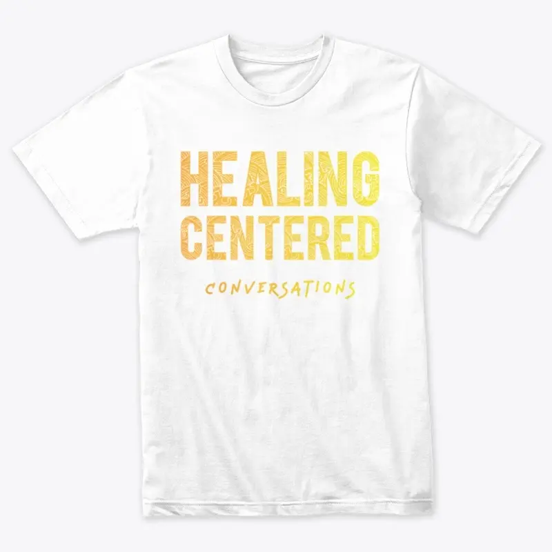 Healing Centered Conversations